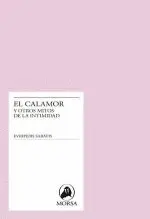 CALAMOR Y OTROS MITOS DE LA INTIMIDAD CALAMOR Y OTROS MITOS DE LA INTIMIDAD