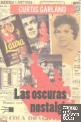 LAS OSCURAS NOSTALGIAS LAS OSCURAS NOSTALGIAS