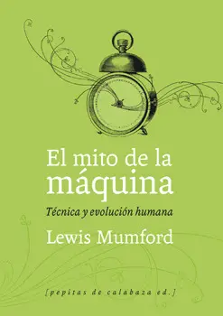 EL MITO DE LA MÁQUINA