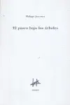 EL PASEO BAJO LOS ÁRBOLES : Y DIÁLOGO CON EL AUTOR EL PASEO BAJO LOS ÁRBOLES : Y DIÁLOGO CON EL AUTOR