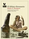 EL ÚLTIMO DINOSAURIO EL ÚLTIMO DINOSAURIO