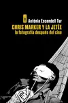 CHRIS MARKER Y LA JETEE CHRIS MARKER Y LA JETEE