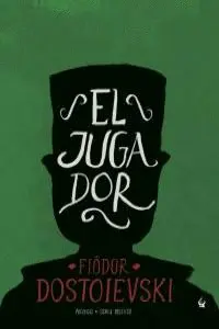 EL JUGADOR (2ª EDICIÓN)