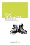 A LA PATAGÒNIA