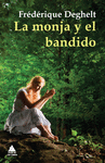 MONJA Y EL BANDIDO, LA