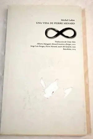 UNA VIDA DE PIERRE MENARD UNA VIDA DE PIERRE MENARD