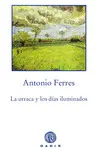 LA URRACA Y LOS DÍAS ILUMINADOS LA URRACA Y LOS DÍAS ILUMINADOS