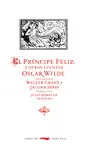EL PRÍNCIPE FELIZ Y OTROS CUENTOS EL PRÍNCIPE FELIZ Y OTROS CUENTOS