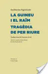 LA GUINEU I EL RAÏM