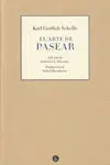 EL ARTE DE PASEAR EL ARTE DE PASEAR
