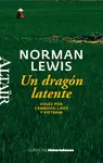 UN DRAGÓN LATENTE UN DRAGÓN LATENTE