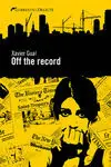OFF THE RECORD OFF THE RECORD