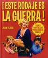ESTE RODAJE ES LA GUERRA - RÚSTICA ESTE RODAJE ES LA GUERRA - RÚSTICA