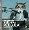 GATOS DE PELÍCULA GATOS DE PELÍCULA