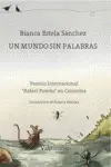 UN MUNDO SIN PALABRAS UN MUNDO SIN PALABRAS