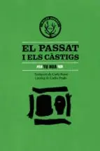 EL PASSAT I ELS CÀSTIGS EL PASSAT I ELS CÀSTIGS