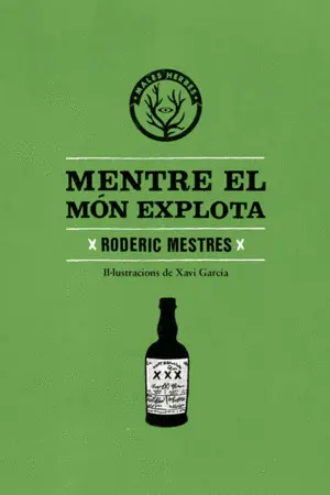 MENTRE EL MÓN EXPLOTA MENTRE EL MÓN EXPLOTA