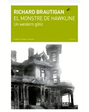 EL MONSTRE DE HAWKLINE.UN WESTERN GÒTIC EL MONSTRE DE HAWKLINE.UN WESTERN GÒTIC