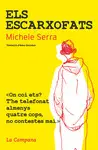 ELS ESCARXOFATS ELS ESCARXOFATS