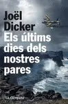 ÚLTIMS DIES DELS NOSTRES PARES, ELS ÚLTIMS DIES DELS NOSTRES PARES, ELS