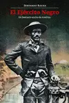 EL EJÉRCITO NEGRO EL EJÉRCITO NEGRO