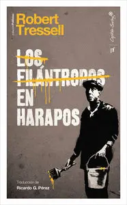 LOS FILÁNTROPOS EN HARAPOS LOS FILÁNTROPOS EN HARAPOS