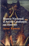 MUSEU NACIONAL D'ART DE CATALUNYA UN ITINERARI (CATALÀ)