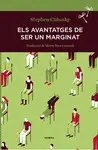 ELS AVANTATGES DE SER UN MARGINAT ELS AVANTATGES DE SER UN MARGINAT