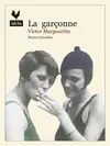 LA GARÇONNE LA GARÇONNE