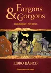 FARGONS & GORGONS FARGONS & GORGONS