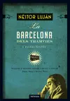 LA BARCELONA DELS TRAMVIES LA BARCELONA DELS TRAMVIES