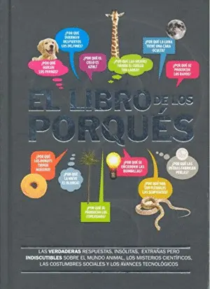 LIBRO DE LOS PORQUÉS LIBRO DE LOS PORQUÉS
