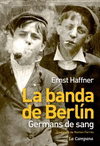 BANDA DE BERLIN. GERMANS DE SANG