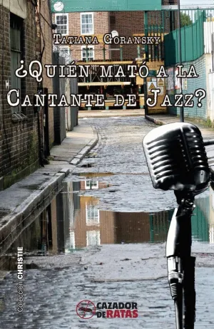 ¿QUIÉN MATÓ A LA CANTANTE DE JAZZ?