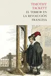 EL TERROR EN LA REVOLUCIÓN FRANCESA EL TERROR EN LA REVOLUCIÓN FRANCESA