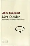 ART DE CALLAR, L' ART DE CALLAR, L'