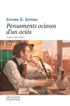 PENSAMENTS OCIOSOS D'UN OCIÓS PENSAMENTS OCIOSOS D'UN OCIÓS
