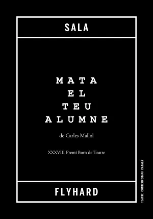 MATA EL TEU ALUMNE
