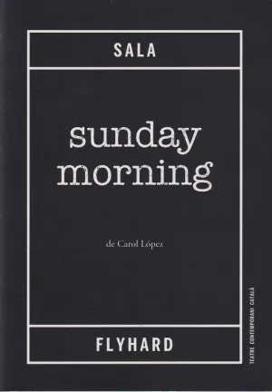 SUNDAY MORNING