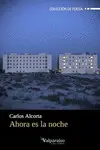 AHORA ES LA NOCHE AHORA ES LA NOCHE