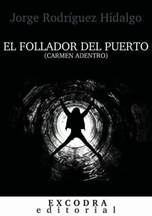 EL FOLLADOR DEL PUERTO EL FOLLADOR DEL PUERTO