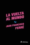 LA VUELTA AL MUNDO LA VUELTA AL MUNDO