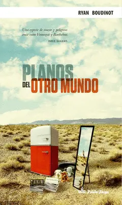 PLANOS DEL OTRO MUNDO PLANOS DEL OTRO MUNDO