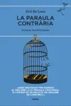 LA PARAULA CONTRÀRIA LA PARAULA CONTRÀRIA