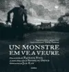 UN MONSTRE EM VE A VEURE UN MONSTRE EM VE A VEURE