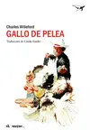 GALLO DE PELEA GALLO DE PELEA