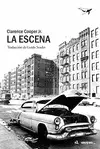 ESCENA, LA ESCENA, LA