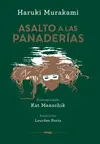 ASALTO A LAS PANADERÍAS ASALTO A LAS PANADERÍAS