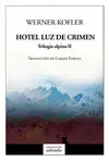 HOTEL LUZ DE CRIMEN HOTEL LUZ DE CRIMEN