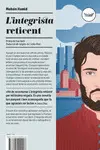 L'INTEGRISTA RETICENT L'INTEGRISTA RETICENT
